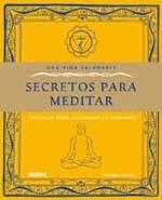 SECRETOS PARA MEDITAR - VIDA SALUDABLE | 9788480769464 | FAULKS, PHILIPPA | Librería Castillón - Comprar libros online Aragón, Barbastro