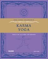 KARMA YOGA - VIDA SALUDABLE | 9788480769488 | GUIN, JOSS | Librería Castillón - Comprar libros online Aragón, Barbastro