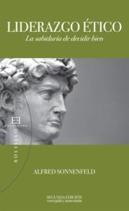 LIDERAZGO ETICO : LA SABIDURIA DE DECIDIR BIEN | 9788499200927 | SONNENFELD, ALFRED | Librería Castillón - Comprar libros online Aragón, Barbastro