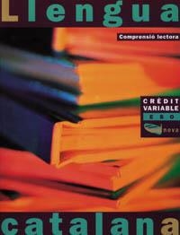 Crèdit variable. Comprensió lectora ESO | 9788448903091 | Teixidor Corominas, Margarida/Juanola Terradellas, Dolors/Torra Puigdellívol, Montserrat | Librería Castillón - Comprar libros online Aragón, Barbastro