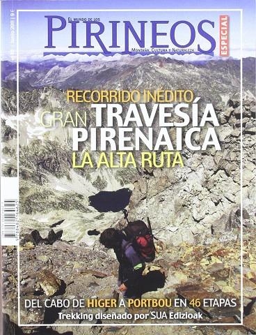 GRAN TRAVESÍA PIRENAICA : LA ALTA RUTA - ESPECIAL MUNDO PIRINEOS 10 JUNIO 2011 | 9788482164625 | SUA EDIZIOAK | Librería Castillón - Comprar libros online Aragón, Barbastro