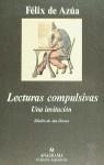 LECTURAS COMPULSIVAS | 9788433905659 | AZUA, FELIX DE | Librería Castillón - Comprar libros online Aragón, Barbastro