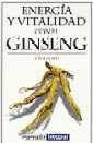 ENERGIA Y VITALIDAD CON EL GINSENG | 9788479012960 | PURTI, IONA | Librería Castillón - Comprar libros online Aragón, Barbastro