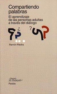 COMPARTIENDO PALABRAS | 9788449304750 | FLECHA, RAMON | Librería Castillón - Comprar libros online Aragón, Barbastro