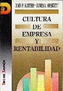 Cultura de empresa y rentabilidad | 9788479781972 | Kotter, John P. | Librería Castillón - Comprar libros online Aragón, Barbastro