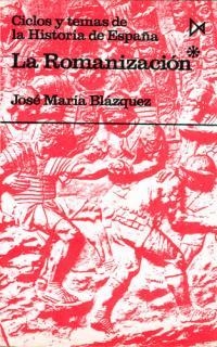 ROMANIZACION, LA (TOMO 1) | 9788470900570 | BLAZQUEZ MARTINEZ, JOSE MARIA | Librería Castillón - Comprar libros online Aragón, Barbastro