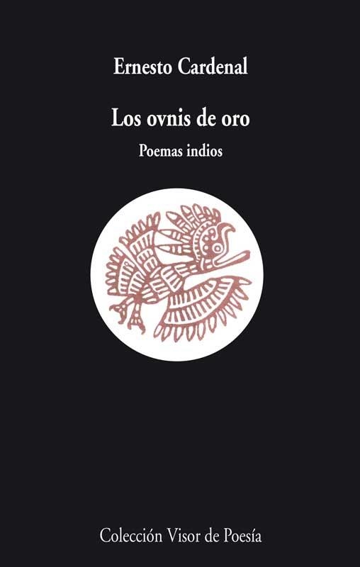 OVNIS DE ORO, LOS | 9788475222875 | CARDENAL, ERNESTO | Librería Castillón - Comprar libros online Aragón, Barbastro