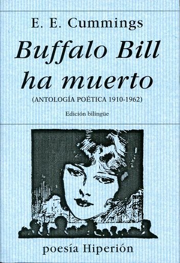 BUFFALO BILL HA MUERTO | 9788475174761 | CUMMINGS, EDWARD ESTLIN | Librería Castillón - Comprar libros online Aragón, Barbastro