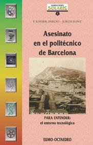 ASESINATO EN EL POLITECNICO DE BARCELONA | 9788480633215 | PARDO, F. XAVIER | Librería Castillón - Comprar libros online Aragón, Barbastro