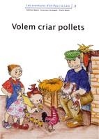 VOLEM CRIAR POLLETS | 9788476027707 | PALACIN, ADELINA | Librería Castillón - Comprar libros online Aragón, Barbastro