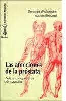 Las afecciones de la próstata. Asuntos de hombres | 9788425419737 | Rothamel, Joachim - Weckermann, Dorothea | Librería Castillón - Comprar libros online Aragón, Barbastro