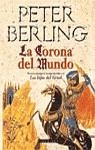 La corona del mundo | 9788401326660 | Berling, Peter / Pawlowsky, Helga | Librería Castillón - Comprar libros online Aragón, Barbastro