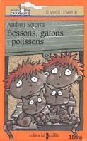 BESSONS GATONS I POLISSONS (VVT) | 9788482861487 | SOTORRA, ANDREU | Librería Castillón - Comprar libros online Aragón, Barbastro