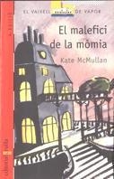 MALEFICI DE LA MOMIA, EL (VVV) | 9788476299364 | MCMULLAN, KATE | Librería Castillón - Comprar libros online Aragón, Barbastro