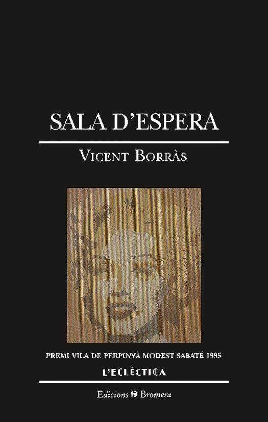 Sala d'espera | 9788476602539 | Borràs  Castanyer, Vicent | Librería Castillón - Comprar libros online Aragón, Barbastro