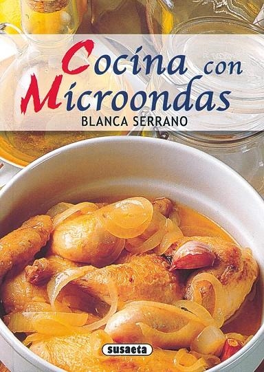 COCINA CON MICROONDAS | 9788430578009 | SERRANO, BLANCA | Librería Castillón - Comprar libros online Aragón, Barbastro