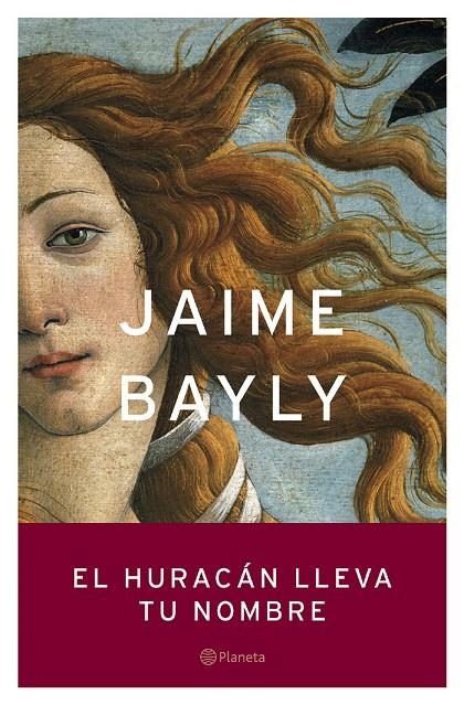 HURACAN LLEVA TU NOMBRE, EL | 9788408050322 | BAYLY, JAIME | Librería Castillón - Comprar libros online Aragón, Barbastro