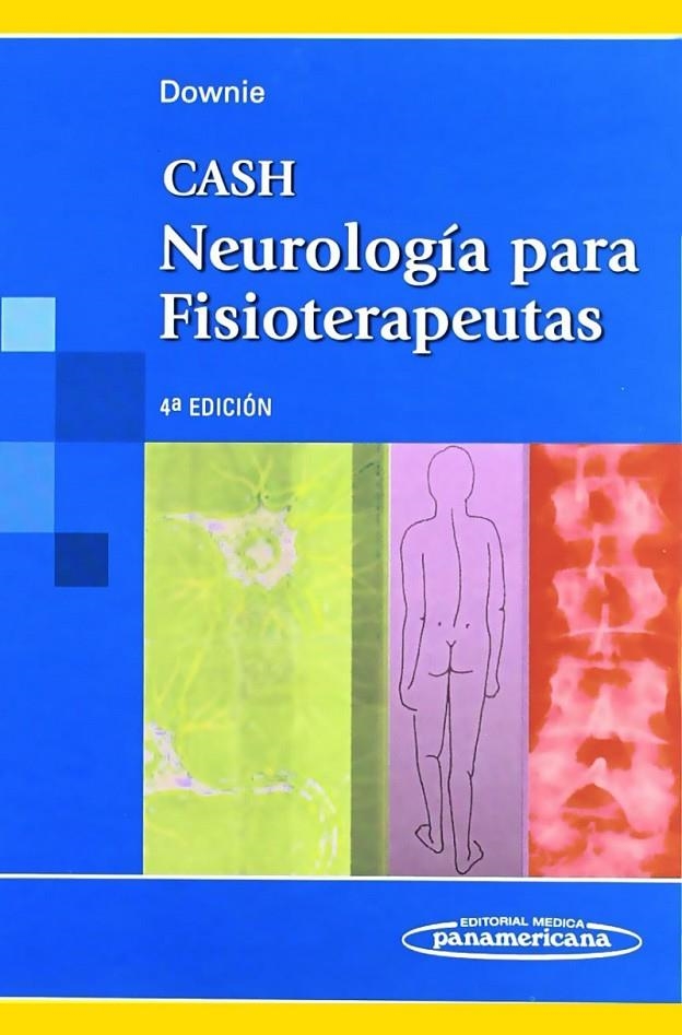 NEUROLOGIA PARA FISIOTERAPEUTAS | 9789500603652 | CASH | Librería Castillón - Comprar libros online Aragón, Barbastro