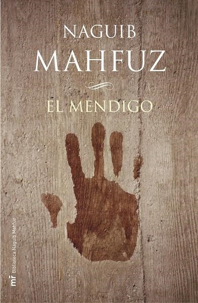 MENDIGO, EL | 9788427030077 | MAHFUZ, NAGUIB | Librería Castillón - Comprar libros online Aragón, Barbastro