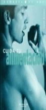 CUIDA TU ALIMENTACION | 9788440683816 | BREWER, SARAH | Librería Castillón - Comprar libros online Aragón, Barbastro