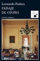 PAISAJE DE OTONO (ANDANZAS) | 9788483100707 | PADURA FUENTES, LEONARDO | Librería Castillón - Comprar libros online Aragón, Barbastro