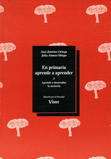 EN PRIMARIA APRENDE A APRENDER 3 | 9788477742814 | JIMENEZ ORTEGA, JOSE | Librería Castillón - Comprar libros online Aragón, Barbastro