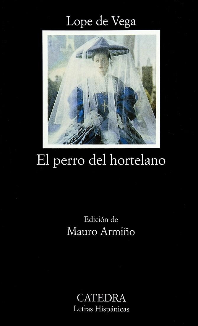 PERRO DEL HORTELANO, EL (LH) | 9788437614762 | LOPE DE VEGA | Librería Castillón - Comprar libros online Aragón, Barbastro