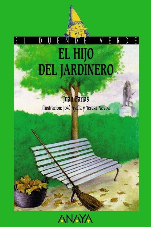 HIJO DEL JARDINERO, EL (DUENDE VERDE) | 9788420727868 | FARIAS DIAZ-NORIEGA, JUAN | Librería Castillón - Comprar libros online Aragón, Barbastro