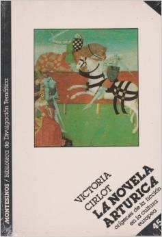 NOVELA ARTURICA, LA (BDT) | 9788489354104 | CIRLOT, VICTORIA | Librería Castillón - Comprar libros online Aragón, Barbastro