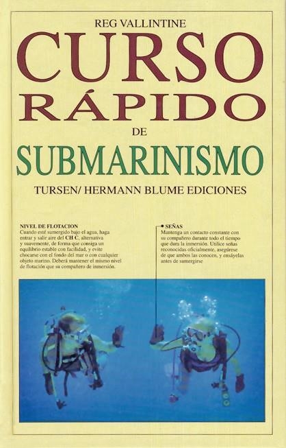 CURSO RAPIDO DE SUBMARINISMO | 9788487756658 | VALLINTINE, R. | Librería Castillón - Comprar libros online Aragón, Barbastro