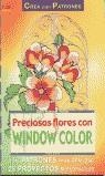 Serie Window Color nº 9. PRECIOSAS FLORES CON WINDOW COLOR | 9788495873705 | Moras, Ingrid | Librería Castillón - Comprar libros online Aragón, Barbastro