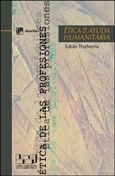 ETICA DE LA AYUDA HUMANITARIA | 9788433018489 | ETXEBERRIA, XABIER | Librería Castillón - Comprar libros online Aragón, Barbastro