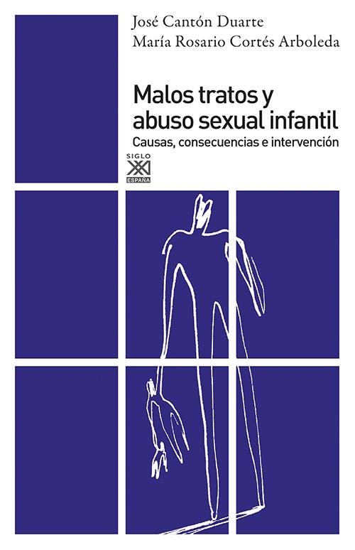 MALOS TRATOS Y ABUSO SEXUAL INFANTIL | 9788432309489 | CANTON DUARTE, JOSE | Librería Castillón - Comprar libros online Aragón, Barbastro