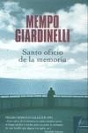 SANTO OFICIO DE LA MEMORIA | 9788466614573 | GIARDINELLI, MEMPO | Librería Castillón - Comprar libros online Aragón, Barbastro