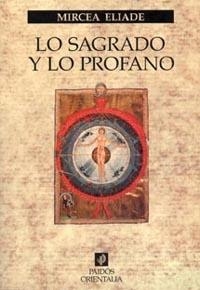 LO SAGRADO Y LO PROFANO | 9788449305139 | ELIADE, MIRCEA | Librería Castillón - Comprar libros online Aragón, Barbastro