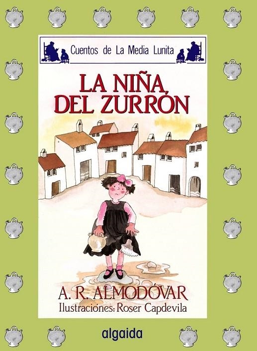 NIÑA DEL ZURRON, LA | 9788476470121 | RODRIGUEZ ALMODOVAR, ANTONIO | Librería Castillón - Comprar libros online Aragón, Barbastro