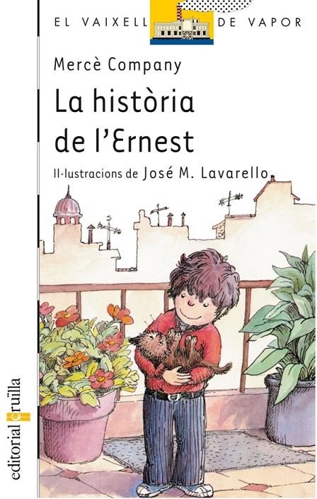 HISTORIA DE L'ERNEST, LA (VVBLANCA 4) | 9788476290453 | COMPANY, MERCE | Librería Castillón - Comprar libros online Aragón, Barbastro