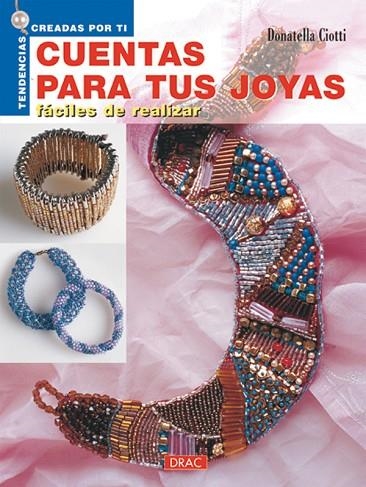 Nuevas Tendencias. CUENTAS PARA TUS JOYAS | 9788495873637 | Ciotti, Donatella | Librería Castillón - Comprar libros online Aragón, Barbastro