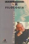 La filología | 9788448300104 | ZAMORA VICENTE | Librería Castillón - Comprar libros online Aragón, Barbastro