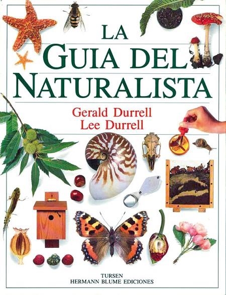 GUIA DEL NATURALISTA | 9788487756191 | DURRELL, GERALD ; DURRELL, LEE | Librería Castillón - Comprar libros online Aragón, Barbastro