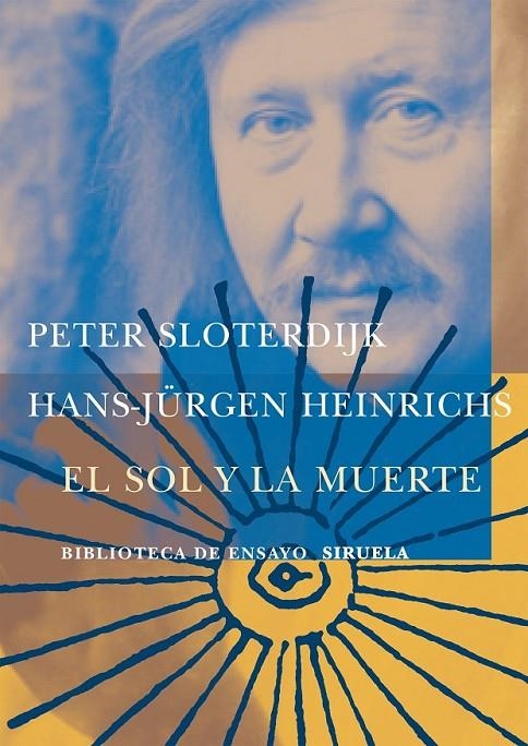 SOL Y LA MUERTE, EL. INVESTIGACION DIALOGICAS | 9788478447510 | SLOTERDIJK, PETER | Librería Castillón - Comprar libros online Aragón, Barbastro