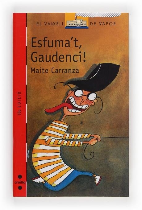 ESFUMA'T GAUDENCI ! (VVV) | 9788476298060 | CARRANZA, MAITE | Librería Castillón - Comprar libros online Aragón, Barbastro