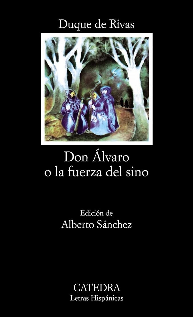 DON ALVARO O LA FUERZA DEL SINO | 9788437600574 | RIVAS, ANGEL SAAVEDRA, DUQUE DE | Librería Castillón - Comprar libros online Aragón, Barbastro