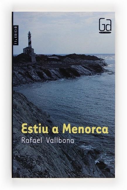 ESTIU A MENORCA (GA) | 9788482863733 | VALLBONA, RAFAEL | Librería Castillón - Comprar libros online Aragón, Barbastro