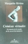 CRONICAS VIRTUALES | 9788433905604 | RIVIERE, MARGARITA | Librería Castillón - Comprar libros online Aragón, Barbastro