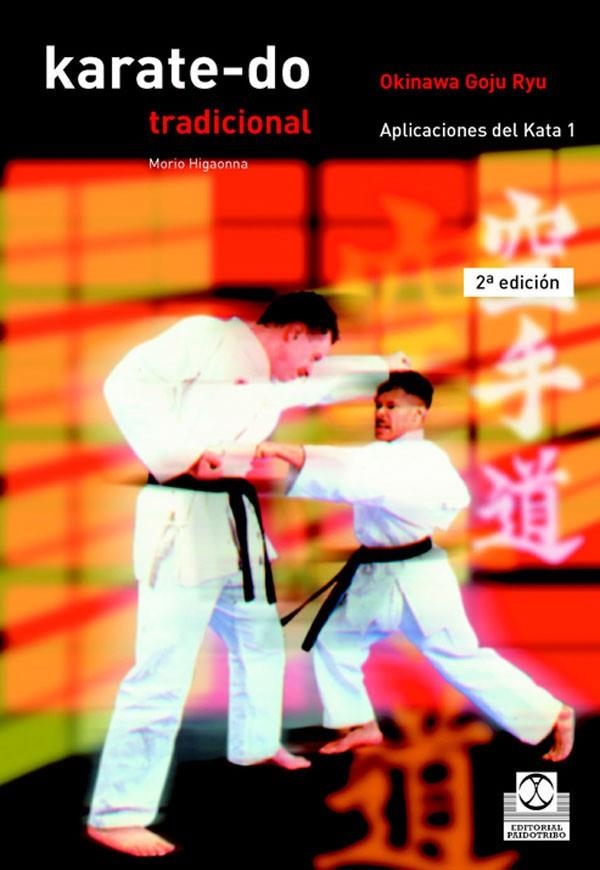 KARATE-DO TRADICIONAL VOL. 3 | 9788480193290 | HIGAONNA, MORIO | Librería Castillón - Comprar libros online Aragón, Barbastro