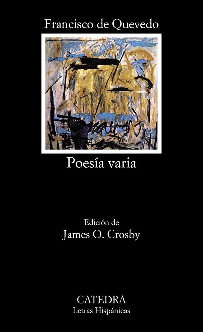 POESIA VARIA (QUEVEDO) | 9788437602660 | QUEVEDO, FRANCISCO DE | Librería Castillón - Comprar libros online Aragón, Barbastro