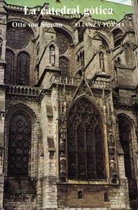 CATEDRAL GOTICA, LA | 9788420670102 | SIMSON, OTTO VON | Librería Castillón - Comprar libros online Aragón, Barbastro