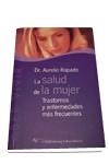 SALUD DE LA MUJER, LA | 9788479544690 | RAPADO, AURELIO | Librería Castillón - Comprar libros online Aragón, Barbastro