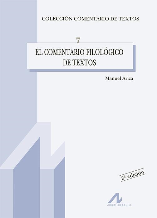 COMENTARIO FILOLOGICO DE TEXTOS, EL | 9788476353349 | ARIZA, MANUEL | Librería Castillón - Comprar libros online Aragón, Barbastro